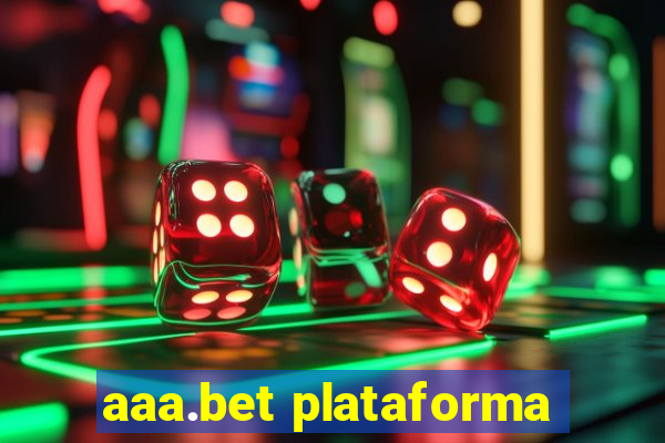 aaa.bet plataforma